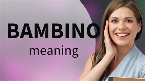 BAMBINO Definition & Meaning