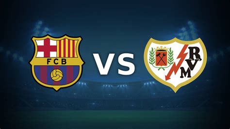 Barcelona vs Rayo Vallecano: live - AS USA - wintechmobiles.com