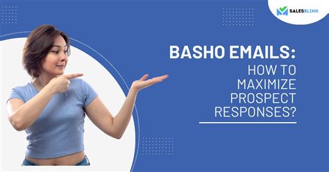 BASHO Emails How to Get Responses from Decision Makers