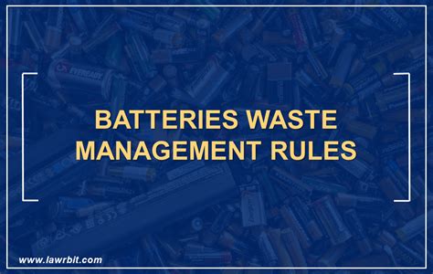 BATTERY WASTE MANAGEMENT RULES, 2024 - vajiramias.com