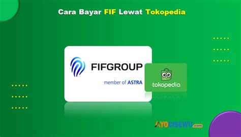 bayar fif lewat tokopedia - elchoricharrua.com