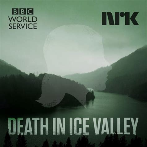 BBC RADIO: DEATH IN ICE VALLEY - VK