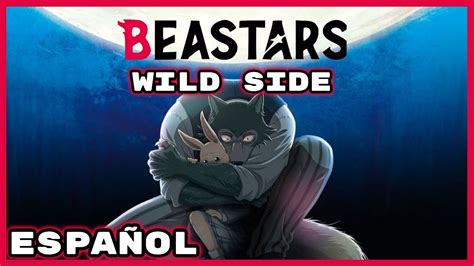 BEASTARS OPENING WILD SIDE (Cover español) - YouTube