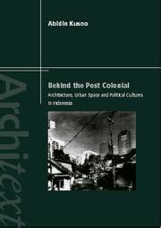 Behind the Postcolonial: Architecture, Urban Space, and Political ... - wintechmobiles.com