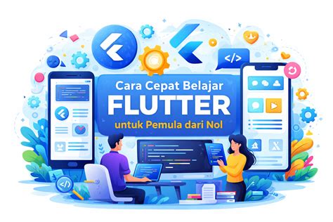 Belajar Flutter - Pengertian, kurikulum dan cara belajar - coolestguyplanet.net