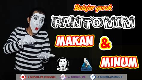 Belajar Pantomim "OLAH TUBUH" (By : Septian Dwi Cahyo) - muktibox.com