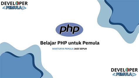 Belajar PHP - Tutorial PHP Dasar untuk Pemula - panachespalon.com