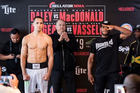 BELLATOR 179: DALEY VS. MACDONALD WEIGH-IN RESULTS