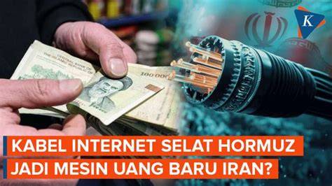 Belum Monet malah .... Iran ingatkan dunia: kabel internet bawah laut ... - raincitystudios.com