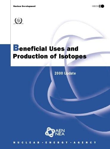 Beneficial Uses and Production of Isotopes - wintechmobiles.com