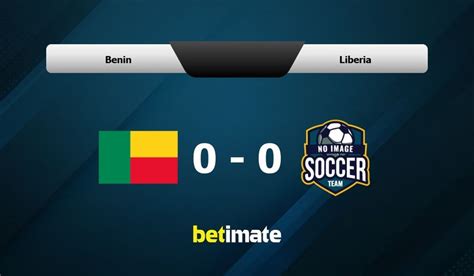 Benin vs Liberia 27/03/2026 - AZscore - raincitystudios.com