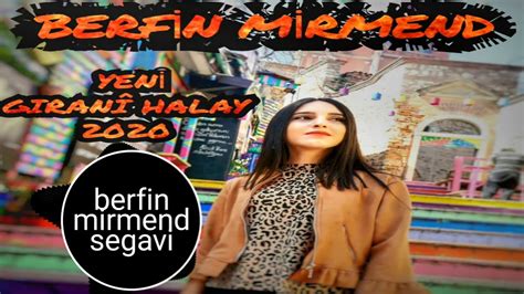 BERFÎN MÎRMEND & RESUL MİRMEND En Çok Dinlenen Kürtçe Halay.