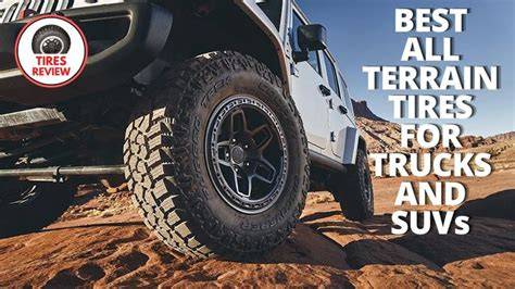 Best All Terrain Tires for Trucks and SUVs - JEGS High Performance - raincitystudios.com