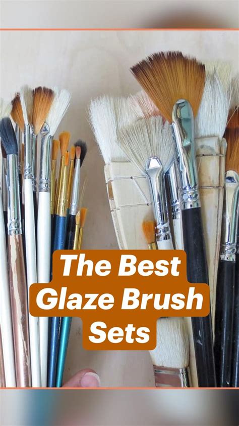 Best Glaze Brushes - Pottery Crafters - muktibox.com
