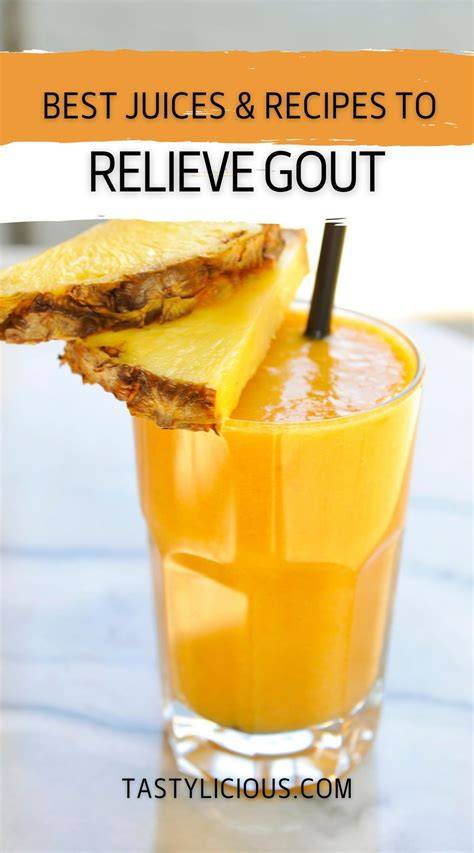 Best Juices and Recipes to Relieve Gout - Tastylicious - raincitystudios.com