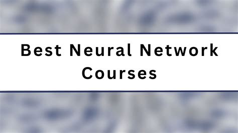 Best Neural Networks Courses & Certificates [2026] - wintechmobiles.com