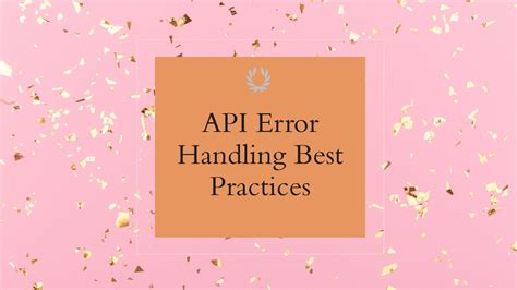 Best practices for API error handling - Postman Blog - coolestguyplanet.net