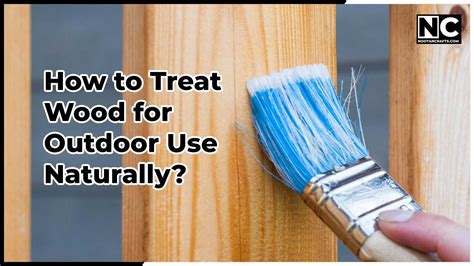 Best Practices for Treating Wood for Outdoor Use - Top … - muktibox.com