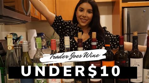 BEST WINE AT TRADER JOES UNDER $10 - YouTube