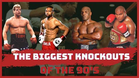 BIGGEST BOXING KNOCKOUTS OF THE 90