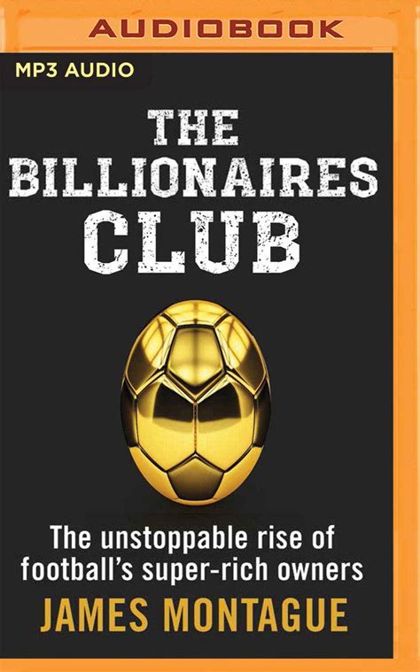 BILLIONAIRES CLUB By James Montague - Hardcover **Mint …