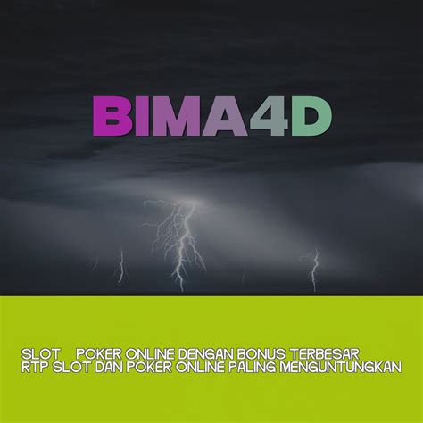 BIMA4D   BIMA4D Daftar Amp Login Bima 4d Link Alternatif - BIMA4D