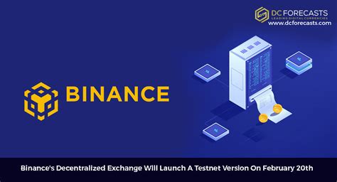 Binance Launches Decentralized Crypto Exchange Testnet