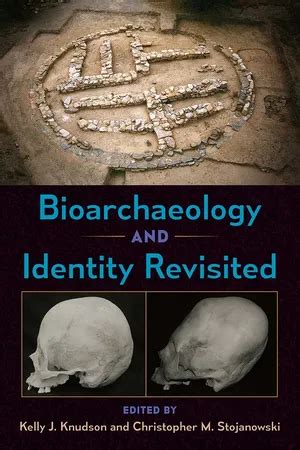 Bioarchaeology of Individuals: Identity, Social Theory, and Skeletal ... - wintechmobiles.com