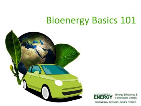 Bioenergy Basics - Department of Energy - wintechmobiles.com
