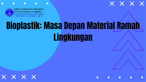 Bioplastik: Masa Depan Material Ramah Lingkungan - wintechmobiles.com