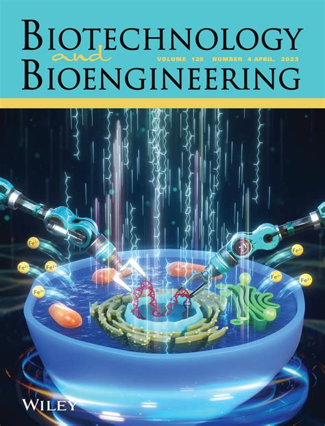 Biotechnology and Bioengineering - Wiley Online Library - muktibox.com