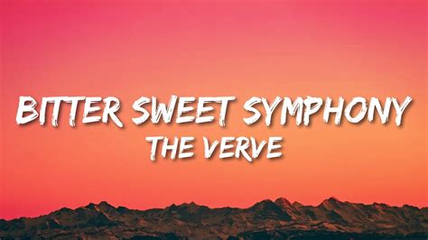 BITTER SWEET SYMPHONY - VERVE (lyrics/překlad)