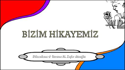BIZIM HIKAYEMIZ MD ALTYAPI Keyfi Müzik.