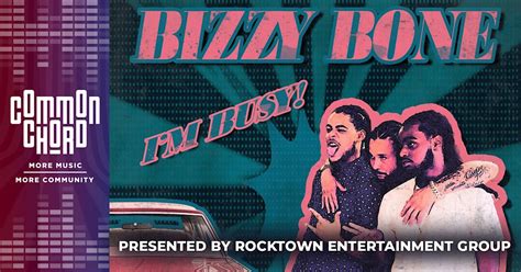 BIZZY BONE of Bone Thugs N Harmony- I’m Busy Tour