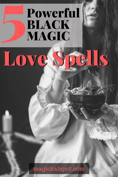 BLACK MAGIC LOVE SPELL – EVERYTHING YOU’VE ALWAYS WANTED TO KNOW