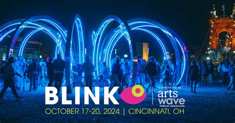 BLINK A Festival of Light & Art Cincinnati, Ohio October 13 …