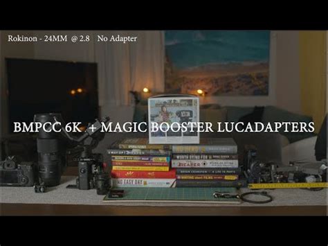 BMPCC 6K Magic Booster Lucadapters TEST - YouTube