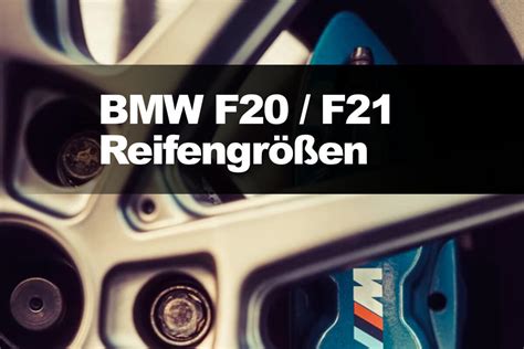 BMW F20 / F21 – Zugelassene Reifengrößen (1er) - auto-motor