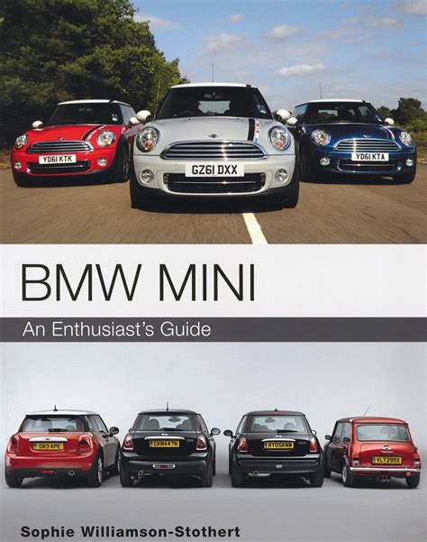 BMW MINI An Enthusiast s Guide