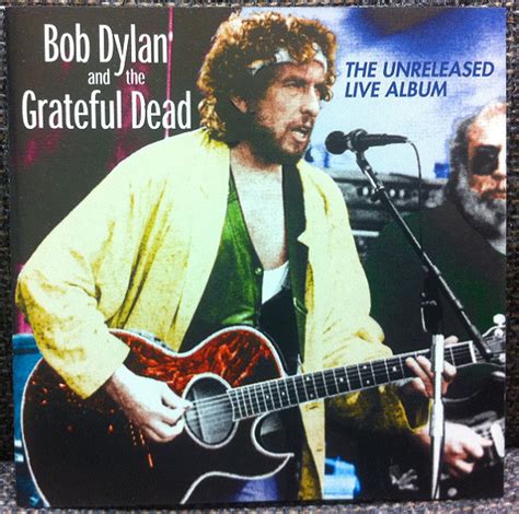 BOB DYLAN AND GRATEFUL DEAD,,UNRELEASED ALBUM. - YouTube