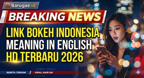 BOKEH INDONESIA model lokal & velg alloy sporty bokep abg jepang akses video terbaik adegan pesawat 203 situs crowdfunding produksi Studio Ghibli action fantasi image 1