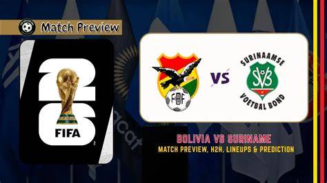 Bolivia vs Suriname live score, H2H and lineups | Sofascore - raincitystudios.com
