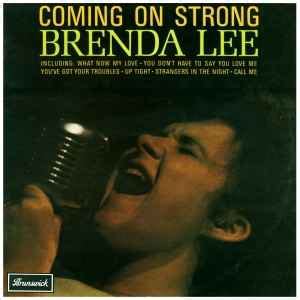 BRENDA LEE - COMING ON STRONG LYRICS