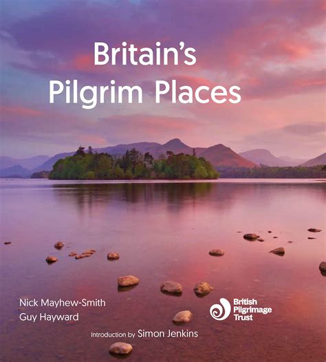 Britain's Holy Places - British Pilgrimage Trust - wintechmobiles.com