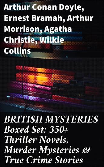 Download British Mysteries Boxed Set 350 Thriller Novels Murder Mysteries  True Crime Stories Sherlock Holmes Hercule Poirot Cases P C Lee Series Father  Cases Eugne Valmont Stories And Many More By Agatha Christie