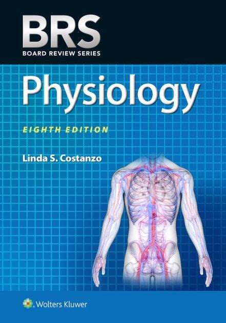 Read Online Brs Physiology By Linda S Costanzo