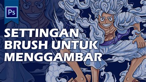 BRUSH TUTORIAL, BISA PRAKTEK LANGSUNG...! - muktibox.com