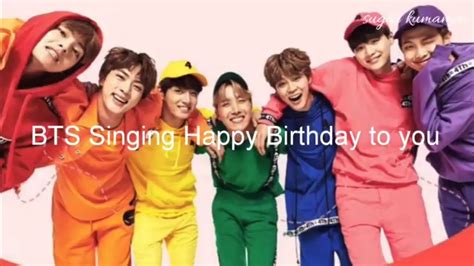 BTS Sing Happy Birthday - YouTube