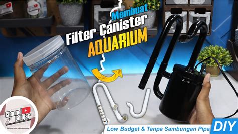 Buat Filter Canister Kreatif dari Toples Bekas - raincitystudios.com