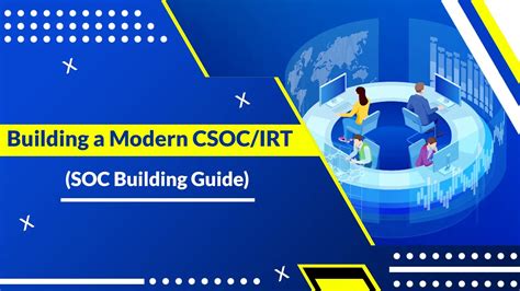 Building a Modern CSOC - A Complete Guide for SOC … - coolestguyplanet.net